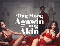 Wag Mong Agawin ang Akin 2022 (Filipinler)