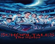 School Tales: The Series 2022 (Tayland)