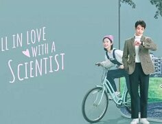Fall in Love with a Scientist 2021 (Çin)