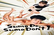 Sumo Do, Sumo Don’t 2022 (Japon)
