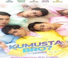 Kumusta Bro? 2022 (Filipinler)